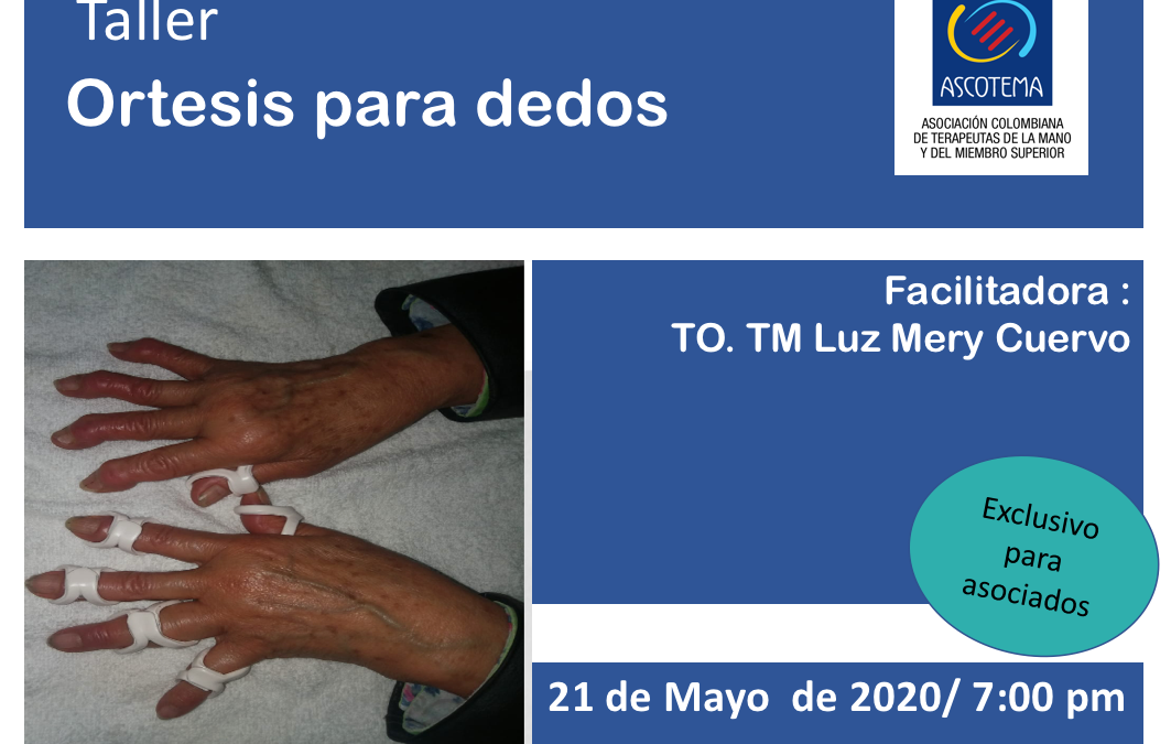 Protegido: Taller Ortesis para dedos