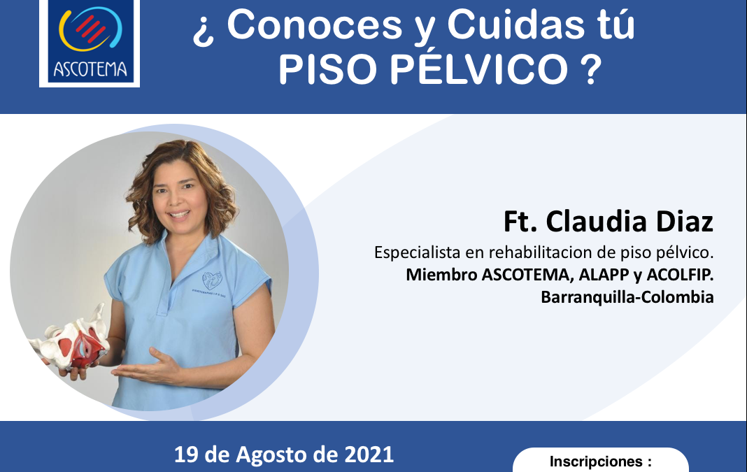 ¿Conoces y Cuidas tu piso pélvico?