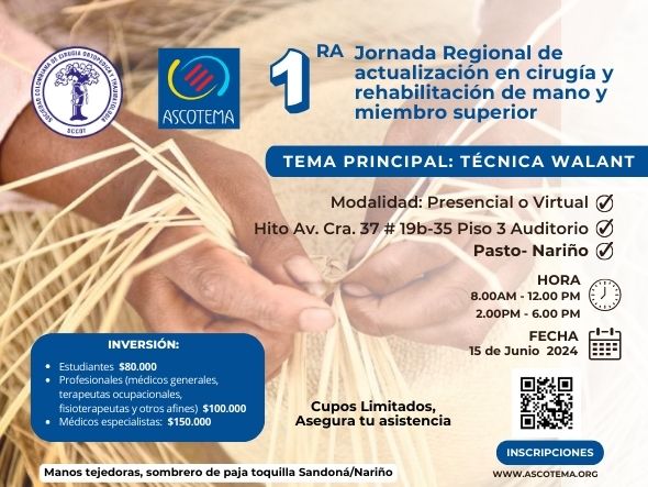 1ra Jornada Regional de actualización en cirugía y rehabilitación de mano y miembro superior